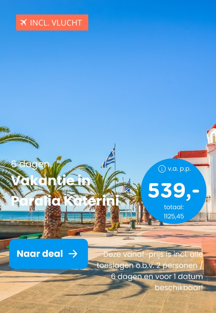 Vakantie in het centrum van Paralia Katerini op het Griekse vasteland incl. vlucht en ontbijt