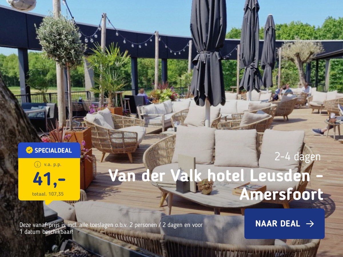 Verblijf in 4*-Van der Valk hotel Leusden - Amersfoort