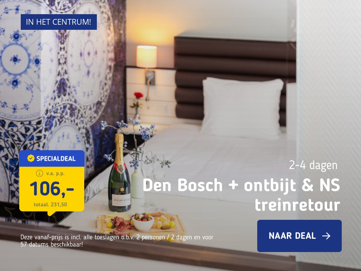 Ontdek de prachtige binnenstad van Den Bosch met verblijf in 4*-hotel incl. ontbijt en NS treinretour