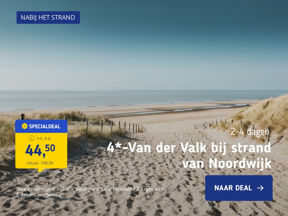 4*-Van der Valk hotel bij Noordwijk strand en Leiden