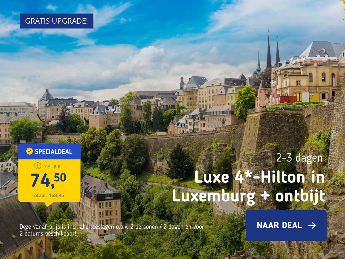 Luxe 4*-Hilton hotel in Luxemburg incl. ontbijt en upgrade