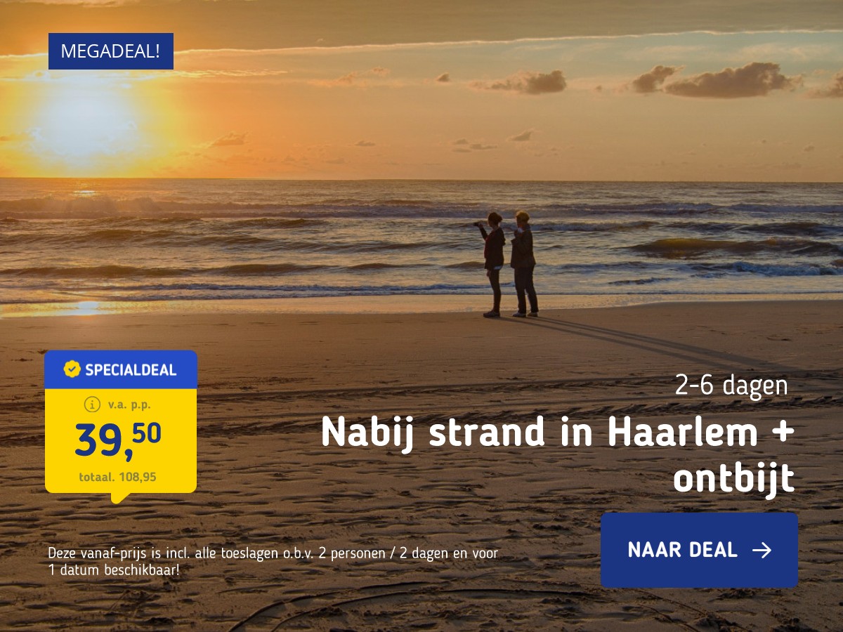 MEGADEAL! ⚡ Geniet van stad & strand in Haarlem bij Bloemendaal aan zee incl. ontbijt!