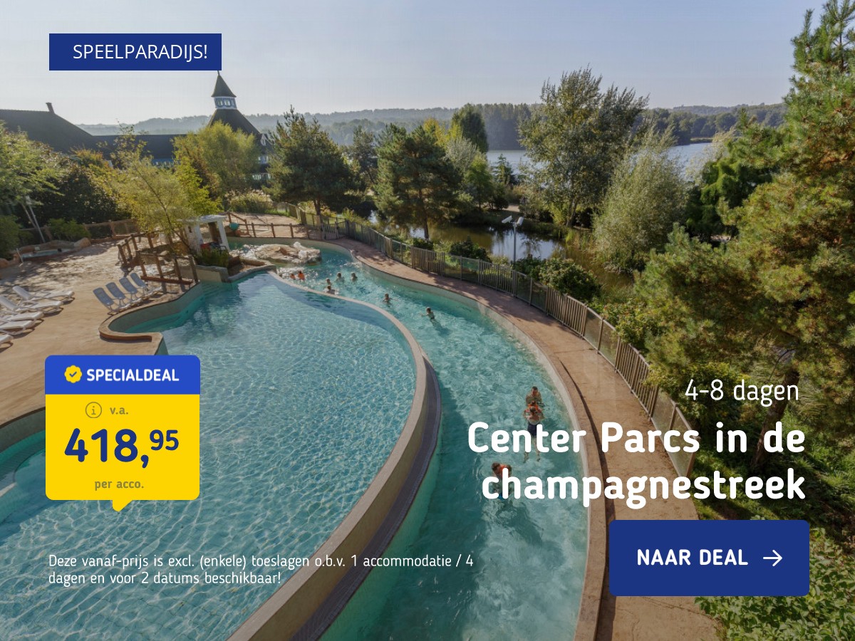 Center Parcs Le Lac d'Ailette in de Champagnestreek Noord-Frankrijk