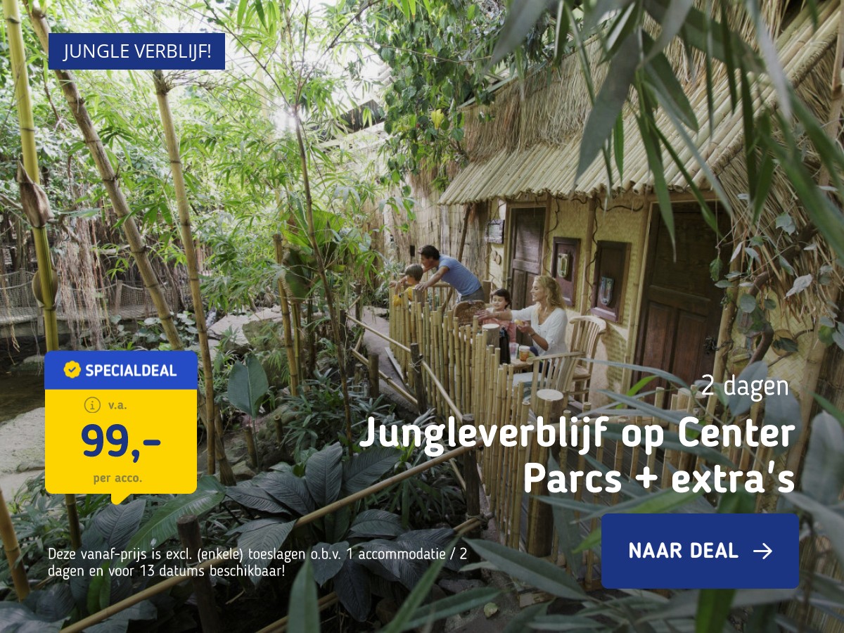 FLASHDEAL! ⚡ Jungleverblijf op Center Parcs Het Heijderbos incl. ontbijt en extra's (ook jungle BBQ mogelijk)