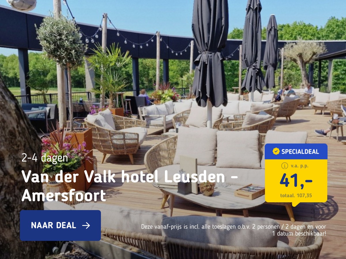 Verblijf in 4*-Van der Valk hotel Leusden - Amersfoort