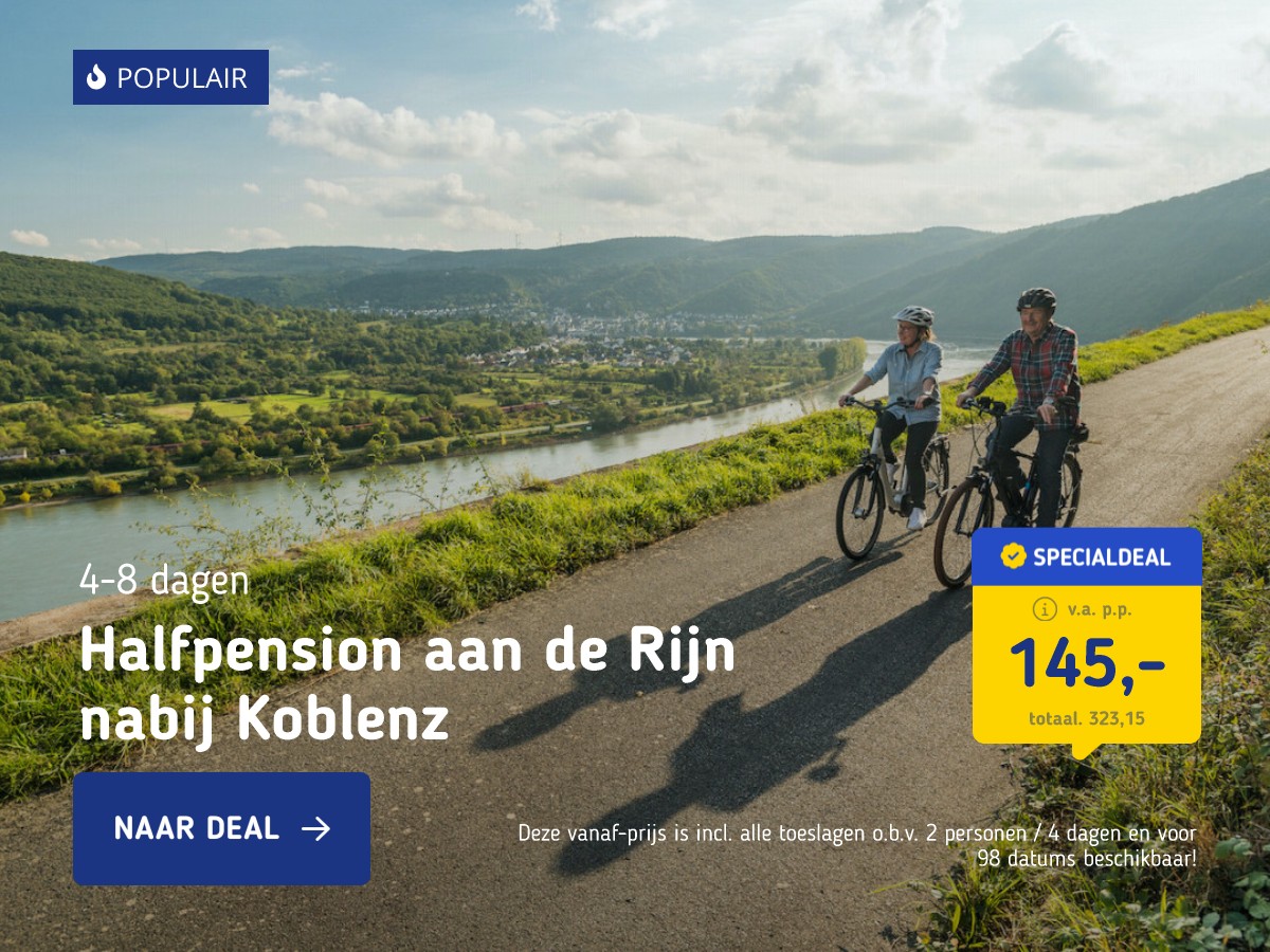 4, 5 of 6 dagen halfpension aan de Rijn nabij Koblenz